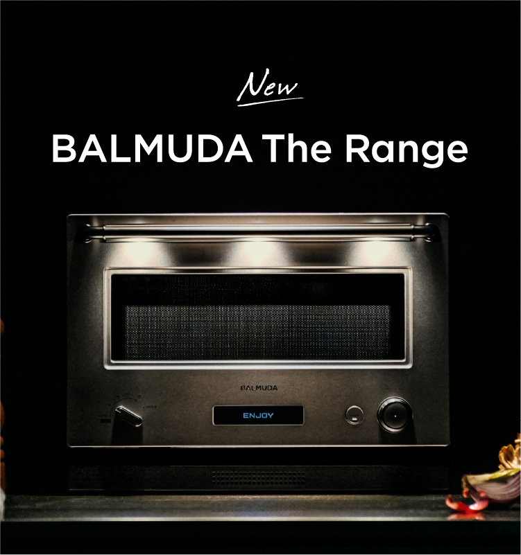 概述| BALMUDA The Range | BALMUDA Taiwan｜Official Website